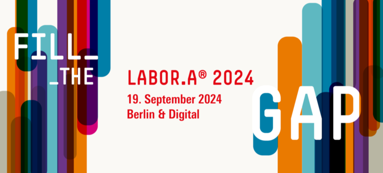 LABOR.A 2024 am 19.9.2024 Berlin und Digital